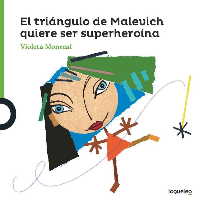 El triángulo de Malevich quiere ser superheroína | 9788491222347 | VIOLETA MONREAL