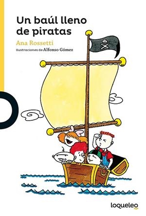 Un baúl lleno de piratas | 9788491222392 | ANA ROSSETTI