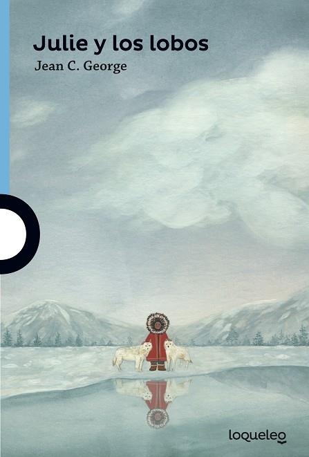 Julie y los lobos | 9788491222286 | JEAN C. GEORGE