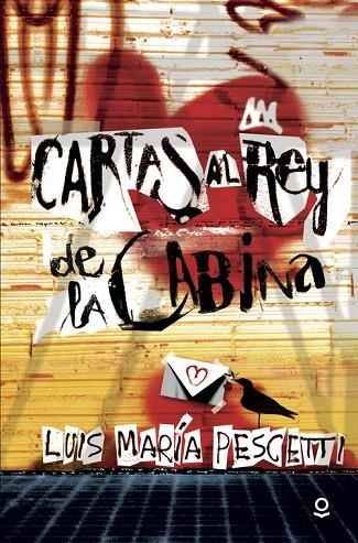 Cartas al Rey de la Cabina | 9788491222590 | Pescetti, Luis Maria