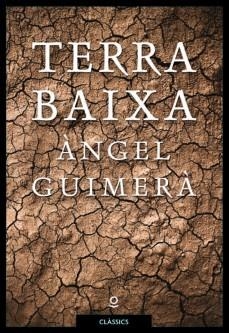 Terra baixa | 9788416661589 | ÀNGEL GUIMERÀ