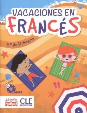 VACACIONES EN FRANCÉS. QUINTO DE PRIMARIA | 9788466791403 | CLE INTERNATIONAL