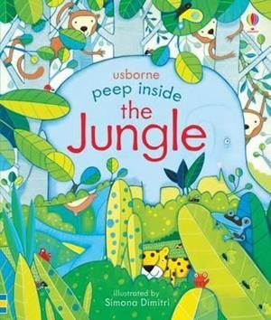 PEEP INSIDE THE JUNGLE | 9781409599159 | ANNA MILBOURNE