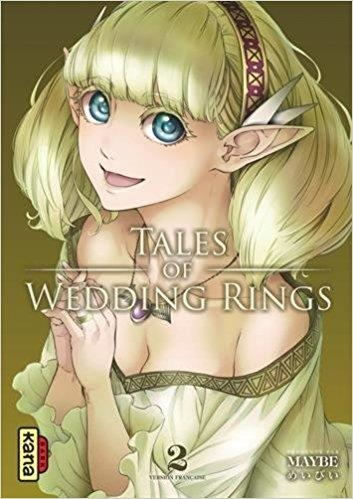TALES OF WEDDING RINGS, TOME 2 | 9782505067269 | MAYBE