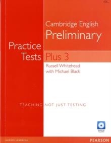 PRACTICE TESTS PLUS PET 3 WITHOUT KEY AND MULTI-ROM/AUDIO CD PACK | 9781292162997