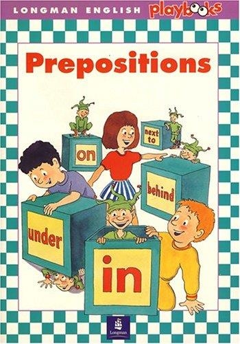 LONGMAN ENGLISH PLAYBOOKS PREPOSITIONS | 9789620016684