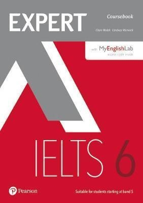 IELTS EXPERT IELTS 6 COURSEBOOK WITH ONLINE AUDIO AND MYENGLISHLAB PIN PACK | 9781292134833 | WALSH, CLARE/WARWICK, LINDSAY