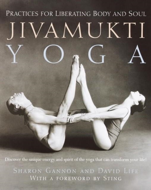 JIVAMUKTI YOGA | 9780345442086 | SHARON GANNON
