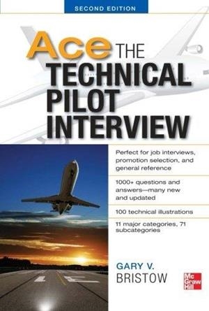 ACE THE TECHNICAL PILOT INTERVIEW | 9780071793865 | GARY V. BRISTOW