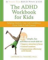 ADHD WORKBOOK FOR KIDS, THE | 9781572247666 | LAWRENCE E. SHAPIRO