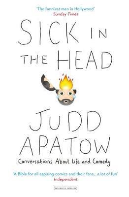 SICK IN THE HEAD | 9780715651605 | JUDD APATOW