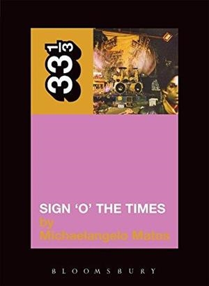 PRINCE'S SIGN O THE TIMES | 9780826415479 | MICHAELANGELO MATOS