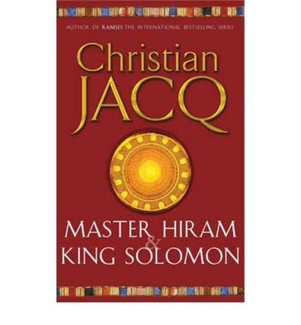 MASTER HIRAM AND KING SOL | 9780671028572 | CHRISTIAN JACQ