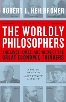 THE WORLDLY PHILOSOPHERS | 9780684862149 | ROBERT HEILBRONER