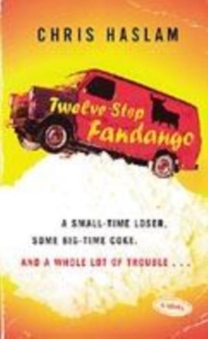 TWELVE STEP FANDANGO | 9780349115900 | HASLAM, C J