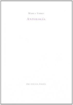 ANTOLOGIA | 9788481912401 | TORRES, MARIUS