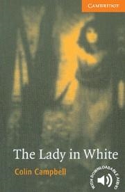THE LADY IN WHITE CER 4 | 9780521666206 | COLIN CAMPBELL