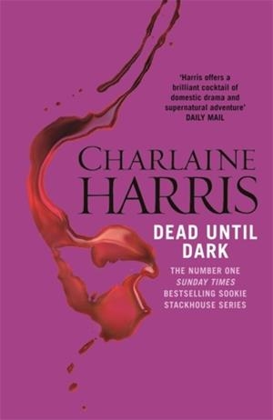 DEAD UNTIL DARK | 9780575117020 | CHARLAINE HARRIS