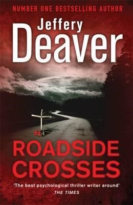 ROADSIDE CROSSES | 9780340994047 | JEFFERY DEAVER