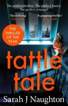 TATTLETALE | 9781409166955 | SARAH J. NAUGHTON