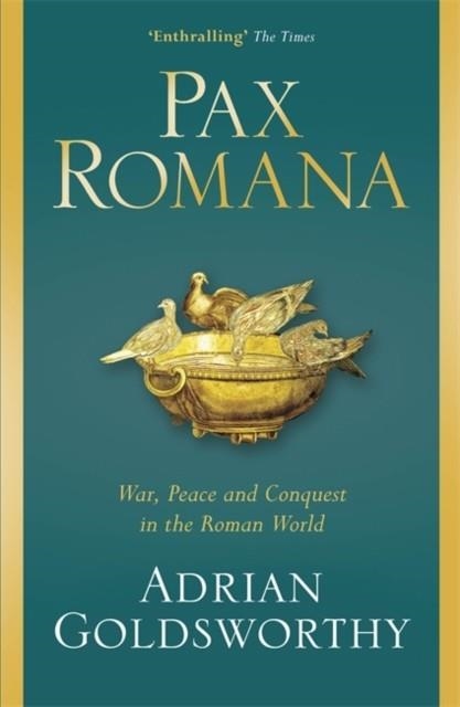 PAX ROMANA | 9781474604376 | ADRIAN GOLDSWORTHY