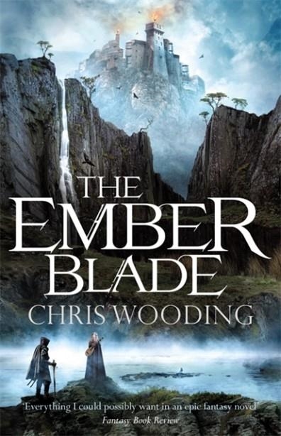 THE EMBER BLADE | 9781473214859 | CHRIS WOODING