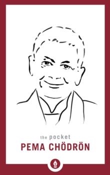 THE POCKET PEMA CHODRON | 9781611804423 | PEMA CHODRON