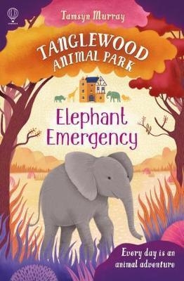 ELEPHANT EMERGENCY (3) | 9781474932011 | TAMSYN MURRAY
