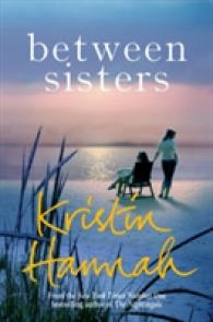 BETWEEN SISTERS | 9781509835836 | KRISTIN HANNAH