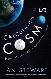 CALCULATING THE COSMOS | 9781781254332 | IAN STEWART