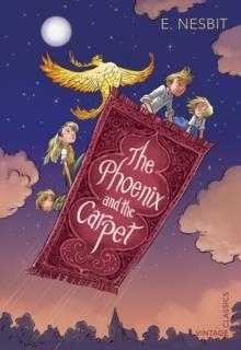 THE PHOENIX AND THE CARPET | 9781784873059 | E NESBIT