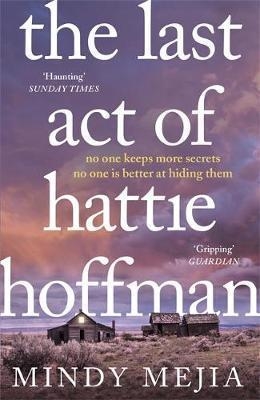 THE LAST ACT OF HATTIE HOFFMAN | 9781784295950 | MINDY MEJIA