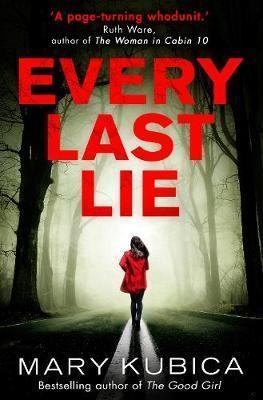 EVERY LAST LIE | 9781848456600 | MARY KUBICA