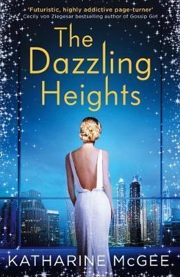 THE THOUSANDTH FLOOR (2)  - THE DAZZLING HEIGHTS | 9780008179946 | KATHARINE MCGEE