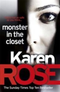 THE MONSTER IN THE CLOSET | 9781472244598 | KAREN ROSE