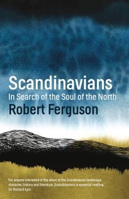 SCANDINAVIANS | 9781781858950 | ROBERT FERGUSON