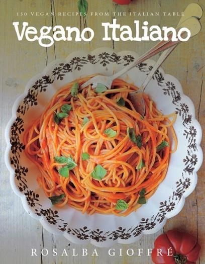 VEGANO ITALIANO | 9781682680544 | ROSALBA GIOFFRE
