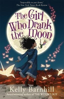 THE GIRL WHO DRANK THE MOON | 9781848126473 | KELLY BARNHILL