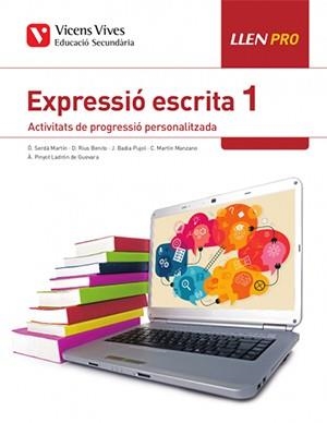 LLEN PRO 1 EXPRESSIO ESCRITA | 9788468244297 | Ò. SERDÀ/D. RIUS/J. BADIA/C. MARTÍN/À. PINYOT