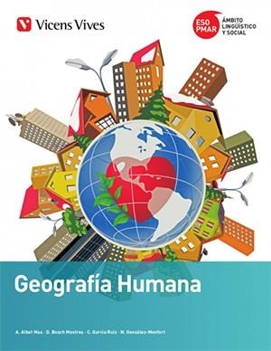 PMAR GEOGRAFIA HUMANA | 9788468242910 | A. ALBET/D. BOSCH/C. GARCÍA/N. GONZÁLEZ-MONFORT