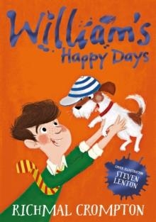 WILLIAM'S HAPPY DAYS | 9781509805273 | RICHMAL CROMPTON