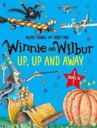 WINNIE AND WILBUR: UP, UP AND AWAY | 9780192758941 | VALERIE THOMAS 