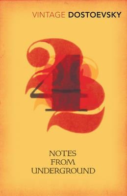 NOTES FROM UNDERGROUND | 9780099140115 | FYODOR DOSTOYEVSKY