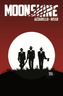 MOONSHINE, VOLUME 1  | 9781534300644 | BRIAN AZZARELLO