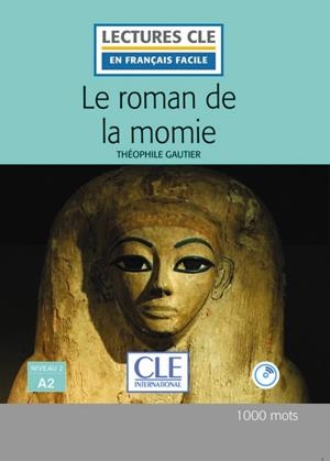 LE ROMAN DE LA MOMIE - A2 + CD | 9782090317732 | THÉOPHILE GAUTIER