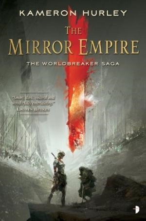 THE MIRROR EMPIRE | 9780857665553 | KAMERON HURLEY