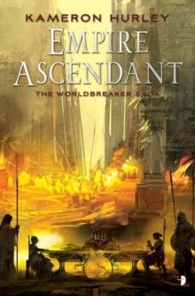 EMPIRE ASCENDANT | 9780857665584 | KAMERON HURLEY