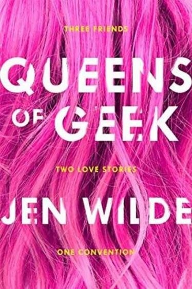 QUEENS OF GEEK | 9781250111395 | JEN WILDE