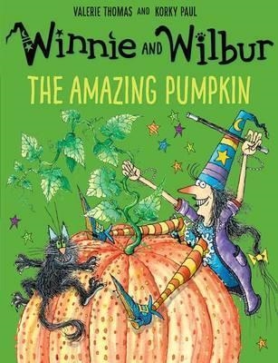 WINNIE AND WILBUR: THE AMAZING PUMPKIN | 9780192748201 | VALERIE THOMAS AND KORKY PAUL
