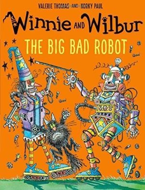 WINNIE AND WILBUR: THE BIG BAD ROBOT | 9780192748171 | VALERIE THOMAS AND KORKY PAUL